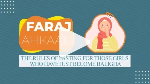 Read more about the article The Rules Of Fasting For Those Girls Who Have Just Become Baligha